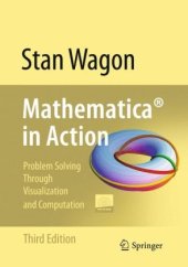 book Mathematica in Action: Problem Solving Through Visualization and Computation