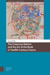 book The Cistercian Reform and the Art of the Book in Twelfth‑Century France