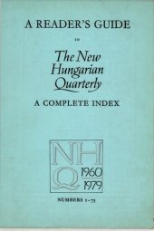 book A Reader’s Guide to The New Hungarian Quarterly: A Complete Analytical Index: Nos. 1–75, 1960–1979