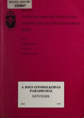 book A jogi gondolkodás paradigmái Szövegek [= The paradigms of legal thinking: A reader]