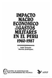 book Impacto macroeconómico de los gastos militares en el Perú 1960-1987