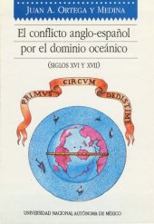 book El conflicto anglo-español por el dominio oceánico (siglos XVI y XVII)