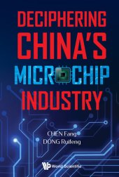 book Deciphering China's Microchip Industry