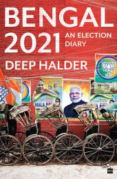 book Bengal 2021: An Election Diary