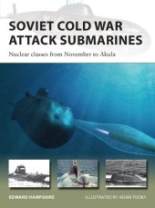 book Soviet Cold War Attack Submarines: Nuclear classes from November to Akula