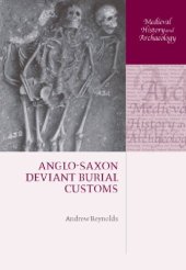 book Anglo-Saxon Deviant Burial Customs