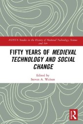 book Fifty Years of Medieval Technology and Social Change