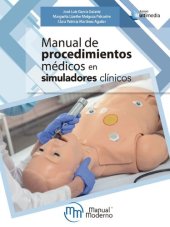 book Manual de procedimientos médicos en simuladores clínicos