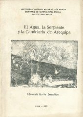 book El agua, la serpiente y la candelaria de Arequipa