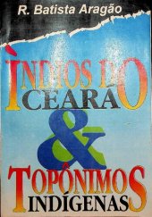 book Índios do Ceará & Topônimos Indígenas