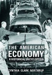 book The American Economy: A Historical Encyclopedia