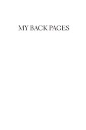 book My Back Pages: Reviews and Essays