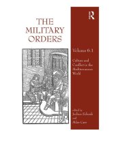 book The Military Orders Volume VI (Part 1): Culture and Conflict in The Mediterranean World: 6