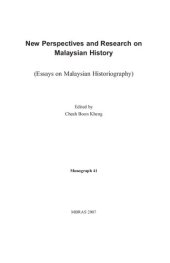 book New Perspectives and Research on Malaysian History: Essays on Malaysian Historiography