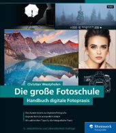 book Die große Fotoschule: Das Handbuch zur digitalen Fotografie in der Neuauflage 2019