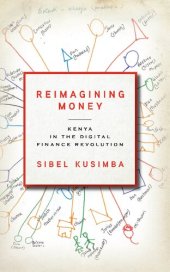 book Reimagining Money: Kenya in the Digital Finance Revolution