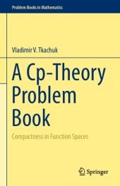 book A Cp-theory Problem Book: Compactness in Function Spaces