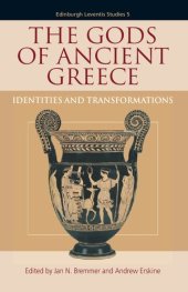 book The Gods of Ancient Greece: Identities and Transformations