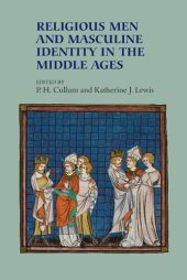 book Religious Men and Masculine Identity in the Middle Ages