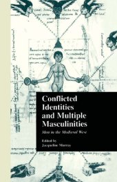 book Conflicted Identities and Multiple Masculinities: Men in the Medieval West