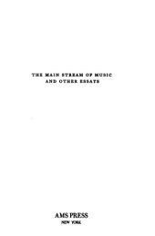 book The main stream of music, and other essays