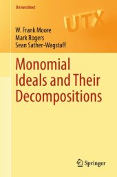 book Monomial Ideals and Their Decompositions