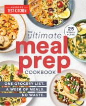 book The Ultimate Meal-Prep Cookbook: One Grocery List. A Week of Meals. No Waste.