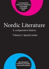 book Nordic Literature: A Comparative History. Volume I: Spatial Nodes