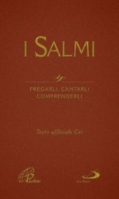 book I Salmi. Pregarli, cantarli, comprenderli