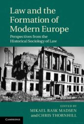 book Law and the Formation of Modern Europe. Perspectives from the Historical Sociology of Law