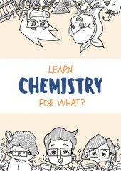 book Learn Chemistry for What?