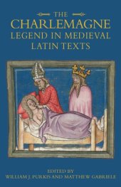 book The Charlemagne Legend in Medieval Latin Texts