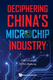 book Deciphering China's Microchip Industry