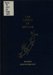 book The mirror of gesture : being the Abhinaya darpana of Nandikésvara