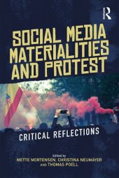 book Social Media Materialities and Protest: Critical Reflections