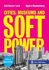 book Cities, Museums and Soft Power