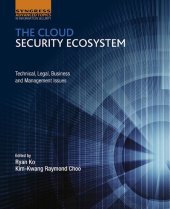 book The Cloud Security Ecosystem: Technical, Legal, Business and Management Issues