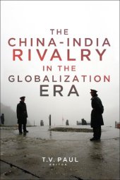 book The China-India Rivalry in the Globalization Era