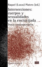 book Intersecciones : cuerpos y sexualidades en la encrucijada : temas contemporáneos