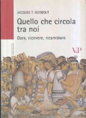 book Quello che circola tra noi. Dare, ricevere, ricambiare