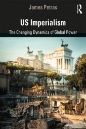 book US Imperialism: The Changing Dynamics of Global Power