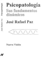 book Psicopatología : sus fundamentos dinámicos