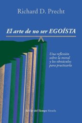 book El arte de no ser egoísta (El Ojo del Tiempo)