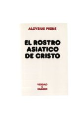 book El rostro asiatico de Cristo : notas para teología asiática de la liberación