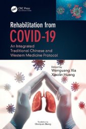 book Rehabilitation from COVID-19: An Integrated Traditional Chinese and Western Medicine Protocol