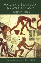 book Ancient Egyptian Materials and Industries