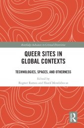 book Queer Sites in Global Contexts: Technologies, Spaces, and Otherness