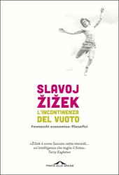 book L'incontinenza del vuoto. Pennacchi economico-filosofici