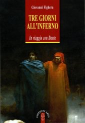 book Tre giorni all'Inferno. In viaggio con Dante