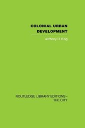 book Colonial Urban Development: Culture, Social Power and Environment